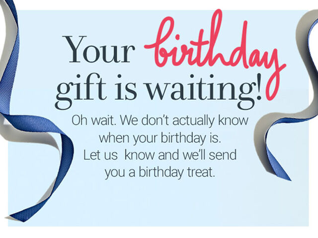 Tell us your birthday for free treat